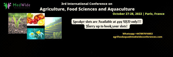 3rd International Conference on Agriculture, Food Sciences and Aquaculture Agri-food-aqua 2022
